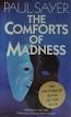 comforts of madness