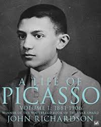 Richardson, John - A Life of Picasso Volume 1